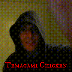a person wearing a hooded jacket with the words temagami chicken on the bottom