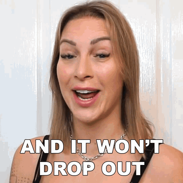 And It Wont Drop Out Tracy Kiss GIF - And It Wont Drop Out Tracy Kiss It Wont Fall GIFs