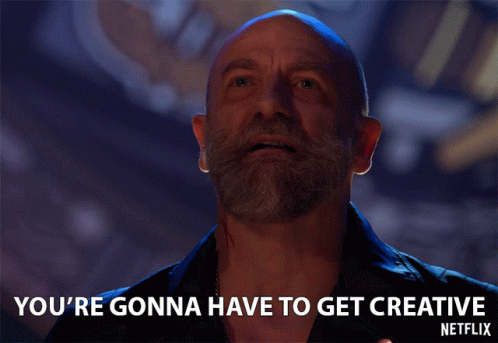 Youre Gonna Have To Get Creative Graham Mctavish GIF - Youre Gonna Have To Get Creative Graham Mctavish Father Kinley GIFs