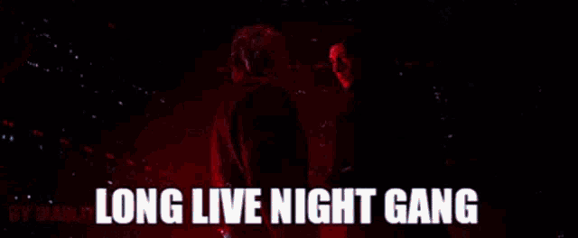 a poster that says long live night gang with a red light