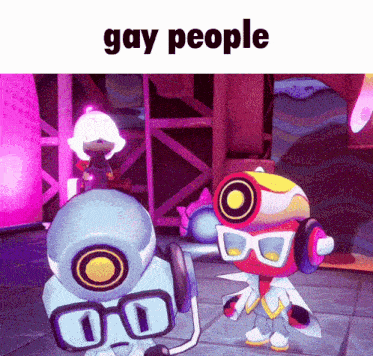 two robots wearing glasses and headphones are standing next to each other with the words gay people written above them