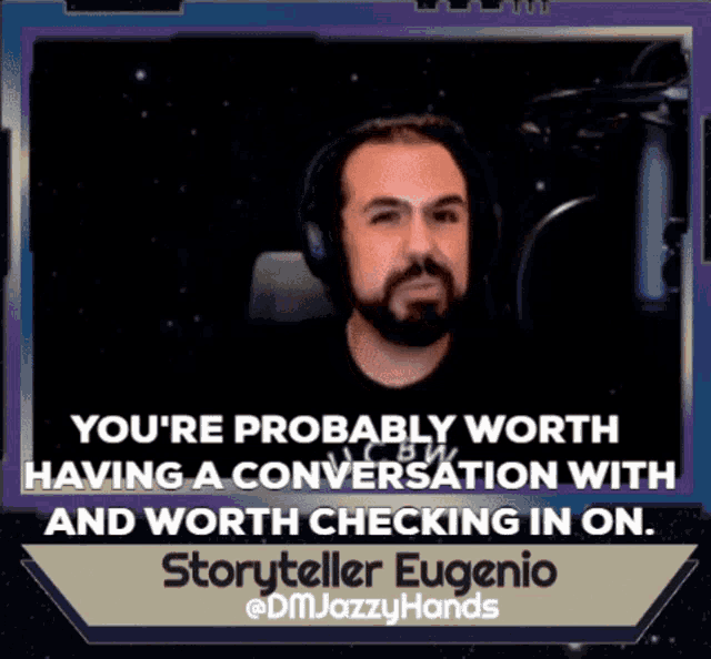 a picture of a man with headphones and a caption that says you 're probably worth having a conversation