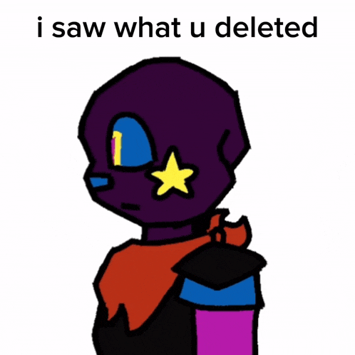 a drawing of error sans with the words " i saw what u deleted " on the bottom