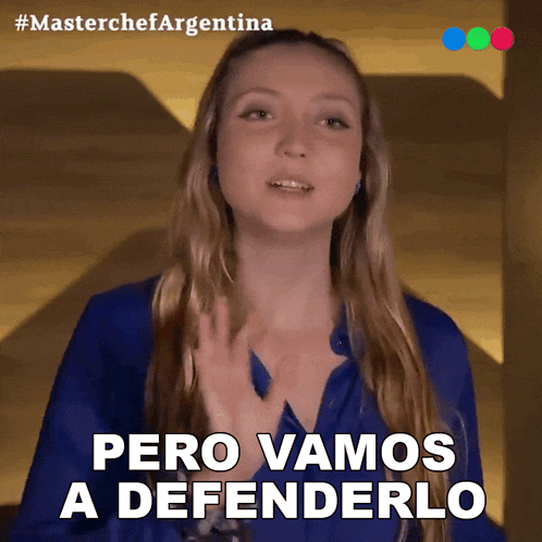 a woman says " pero vamos a defenderlo " in spanish