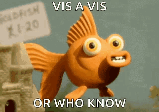 a picture of a fish with a sign that says vis a vis or who know