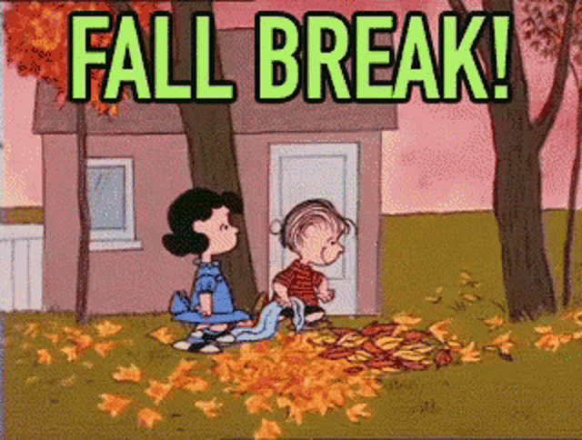 a cartoon of lucy and linus with the words fall break written above them