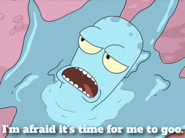 a cartoon character with the words " i 'm afraid it 's time for me to go "