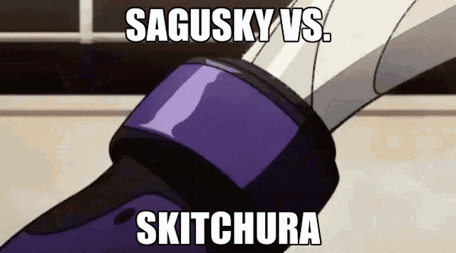 a picture of a sword with the words sagusky vs skitchura written on it