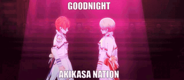 two anime characters standing next to each other with the words goodnight akikasa nation written above them