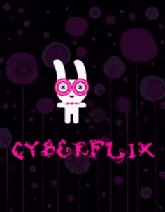 a picture of a bunny with glasses and the word cyberflix