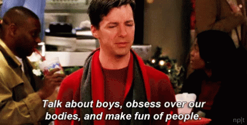When Friends Ask What I Want To Do GIF - Will And Grace Talk About Boys Gossip GIFs