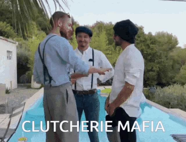a group of men standing next to a pool with the words clutcherie mafia on the bottom