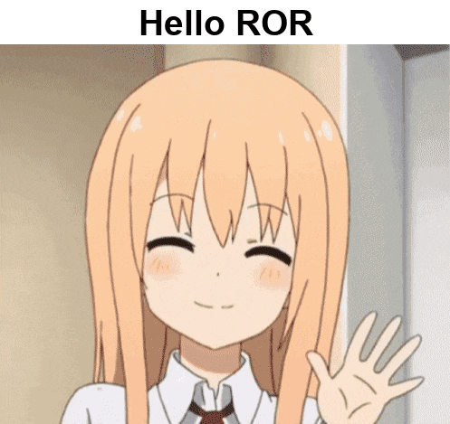 a cartoon girl is waving her hand and the words hello ror are above her
