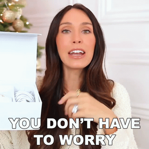 You Dont Have To Worry Shea Whitney GIF - You Dont Have To Worry Shea Whitney No Worries GIFs