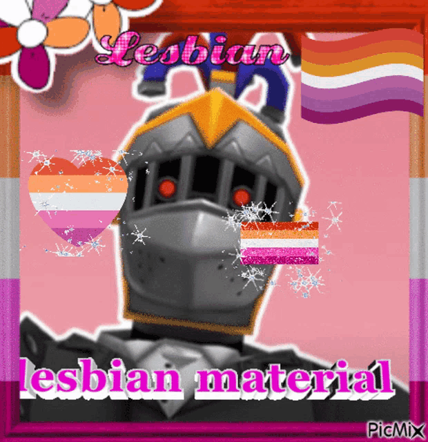 a picture of a knight with the words lesbian material above him