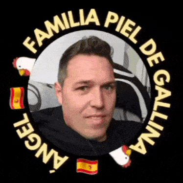 a man 's face is surrounded by chickens and the words familia piel de gallina angel