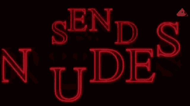 a neon sign that reads send nudes on a black background