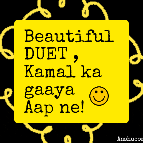 a yellow sign with the words beautiful duet kamal ka gaaya aap ne