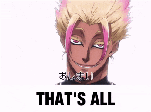 a picture of a man with pink hair and the words that 's all below him