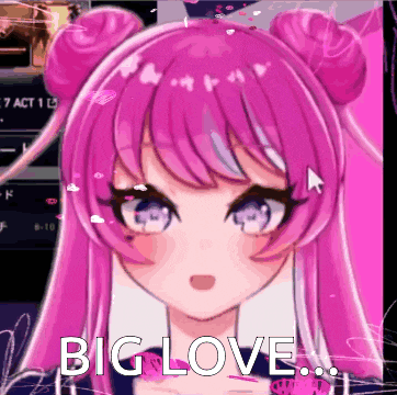 a pink haired anime girl with the words big love written below her