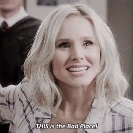 This Is The Bad Place GIF - This Is The Bad Place GIFs