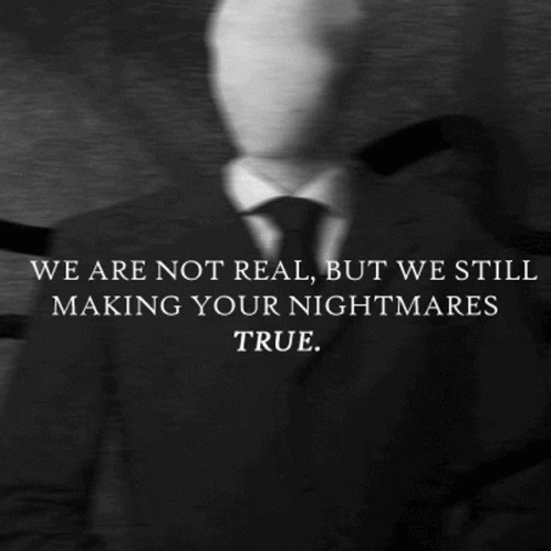 Creepypasta We Are Not Real GIF - Creepypasta We Are Not Real Nightmares GIFs