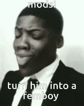 a black and white photo of a man in a suit and tie with the words `` mods ! turn him into a femboy '' .