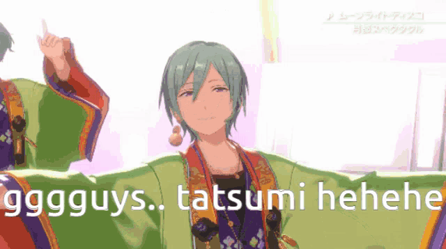 a green haired anime character with the words ggguys tatsumi he he