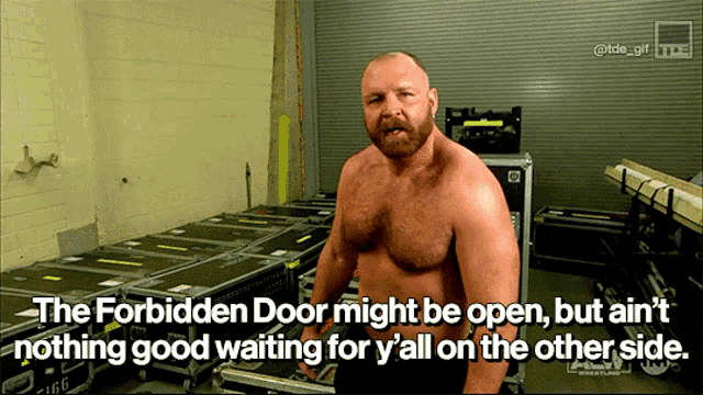the forbidden door might be open but ain 't nothing good waiting for y all on the other side
