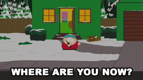 Where Are You Now Eric Cartman GIF - Where Are You Now Eric Cartman South Park GIFs