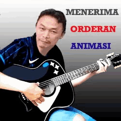 a man is playing an acoustic guitar with the words menerima orderan animasi behind him
