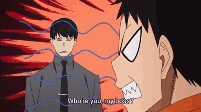 a man in a suit and tie is talking to another man who is angry and says who 're you my boss