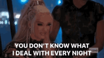 a woman says " you don 't know what i deal with every night " in front of a man