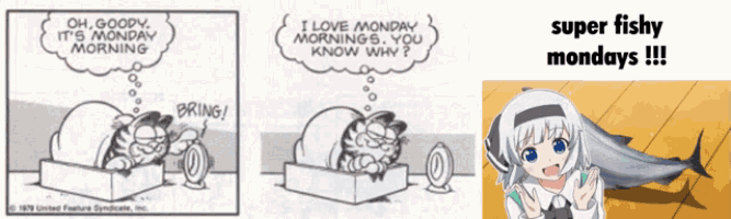 a cartoon of garfield saying " oh goopy it 's monday morning " next to a picture of a girl