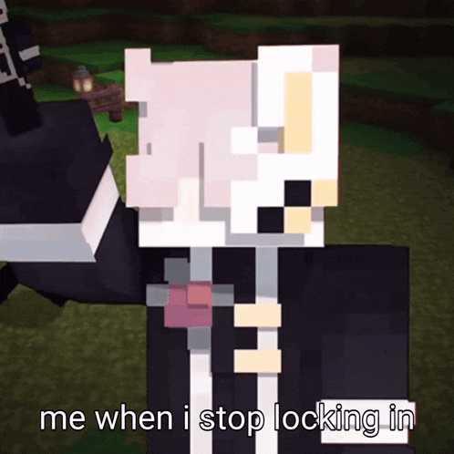 a picture of a minecraft character that says me when i stop locking in