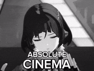 a black and white image of a girl with the words " absolute cinema " below her