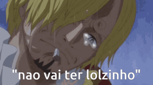 a cartoon of a man crying with the words " nao vai ter lolzinho " written below him