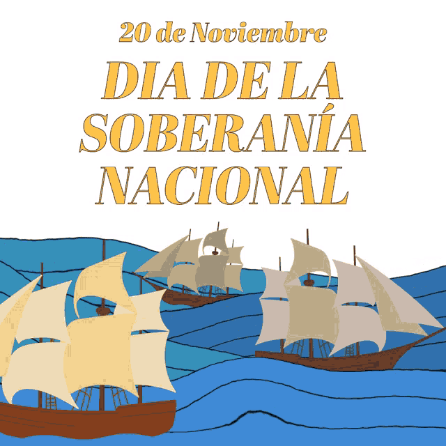 a poster that says dia de la soberania nacional with sailboats in the ocean