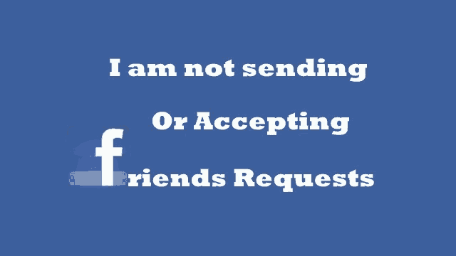 a blue background with the words i am not sending or accepting friends requests on it