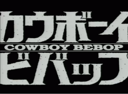 Cowboy Bebop GIF - Cowboy Bebop GIFs