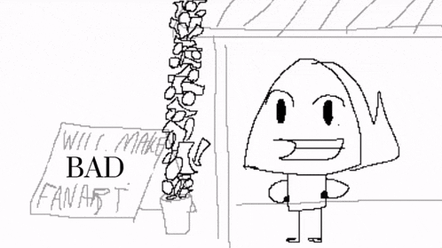 a black and white drawing of a cartoon character standing next to a sign that says bad fanart