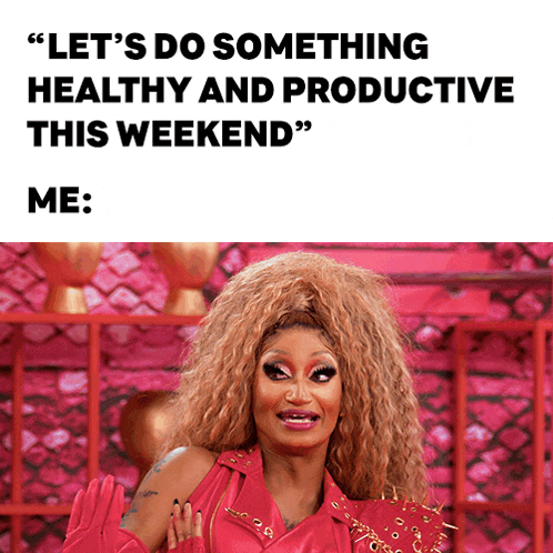 a picture of a woman with a caption that says let 's do something healthy and productive this weekend