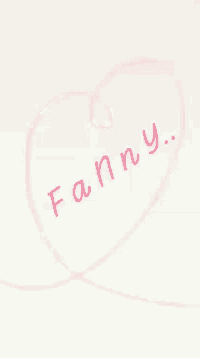 the word fanny is written on a white surface