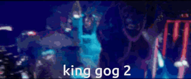 king gog 2 is written in white letters on a dark blue background