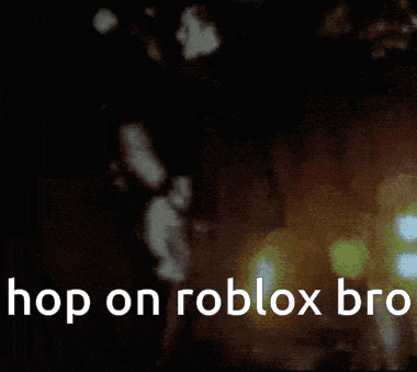 a dark background with the words " hop on roblox bro " on it