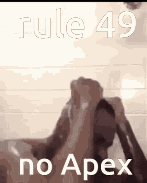 Apex Legends Rule No Apex GIF - Apex Legends Rule No Apex No Apex GIFs