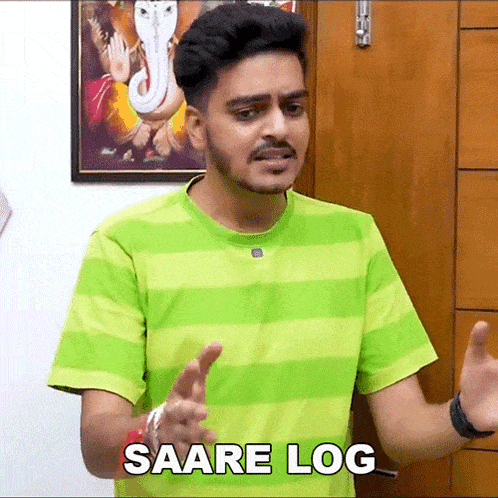 a young man in a green striped shirt is making a funny face and says saare log .