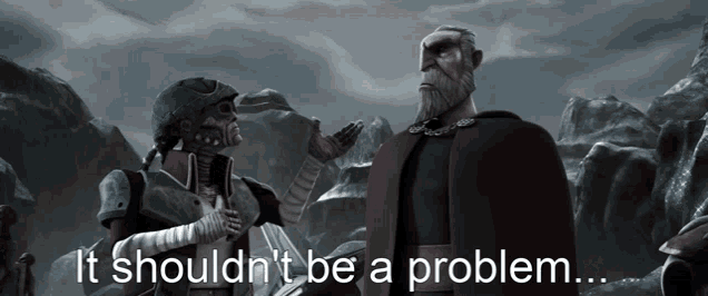 two cartoon characters are standing next to each other with the words it shouldn 't be a problem