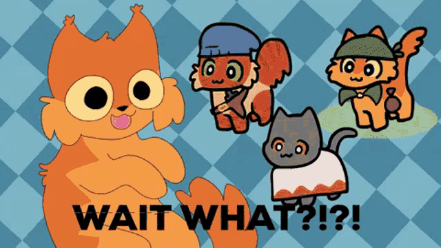 a cartoon of three cats with the words wait what on the bottom right