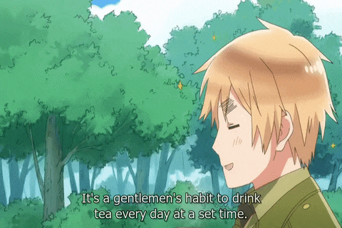 a cartoon character says it 's a gentlemen 's habit to drink tea every day